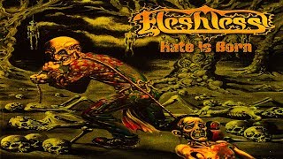 FLESHLESS - Hate Is Born [Full-length Album] Brutal Death Metal