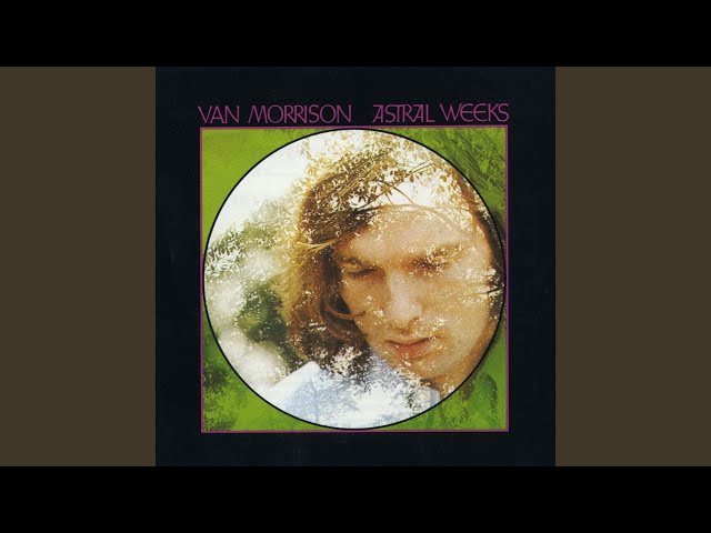 Astral Weeks (1999 Remaster) Astral Weeks (1999 Remaster)