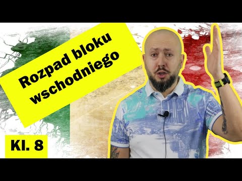 Klasa 8- Rozpad bloku wschodniego. To Gorbaczow zapoczątkował upadek ZSRS! I chwała mu za to ;)