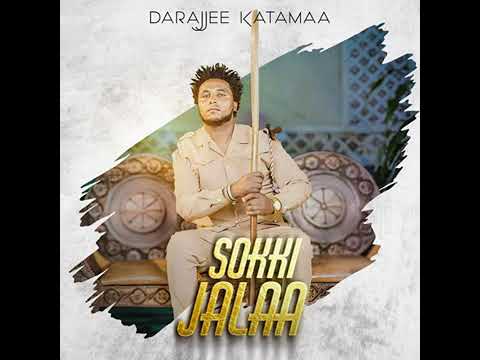 Darajjee katamaa (sokkii jalaa) new music afaan oromo