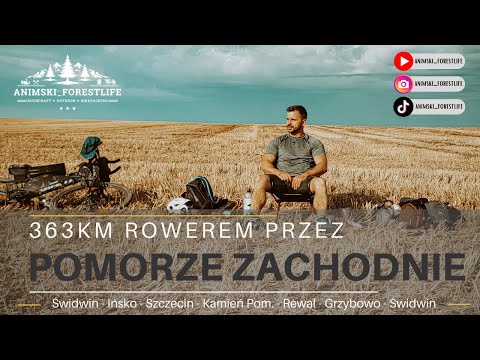 3 dni (363km) Rowerem przez Pomorze Zachodnie #bikepacking #rower #outdoors #przygoda