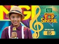 Flowers Top Singer 6 Musical Reality Show EP 85