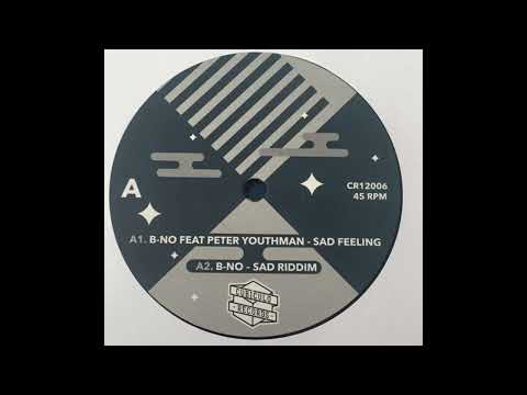 b-no & peter youthman   sad feeling