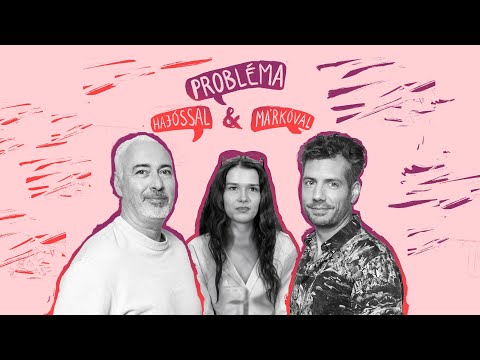 Probléma Hajóssal és Márkóval S11E07: Bányai Judit - Gyökértelenség