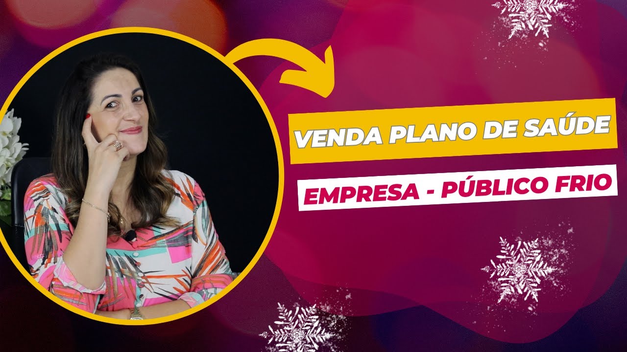 Como vender plano de saúde para empresas (Público Frio) # 291