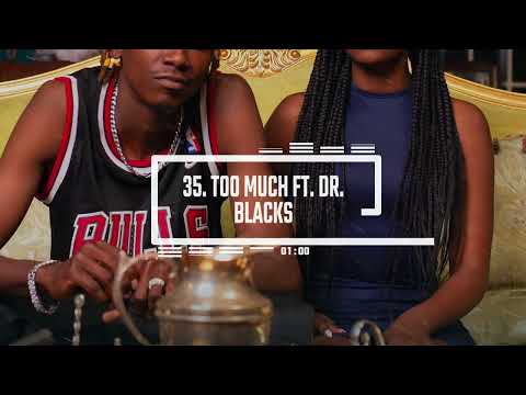 35. R.Peels ft Dr. Blacks - Too Much (Official Audio)