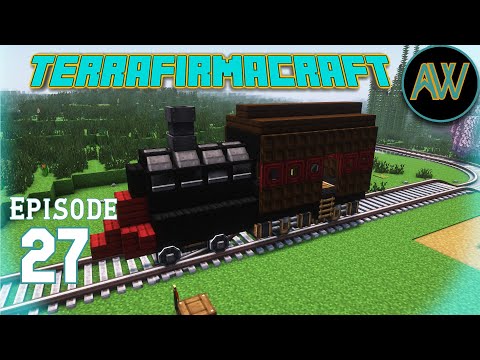 Trains & Pizza - TerraFirmaCraft Ep. 27
