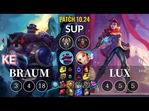 YM Ke Braum vs Lux Sup - KR Patch 10.24