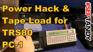 TRS-80 Pocket Computer: Power Hack & Tape Load - (#SepTandy Requiem)