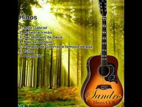 Hinos avulsos - CD vol 1- completo (sandro hinos ccb)