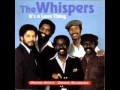 It's A Love Thing - The Whispers. 