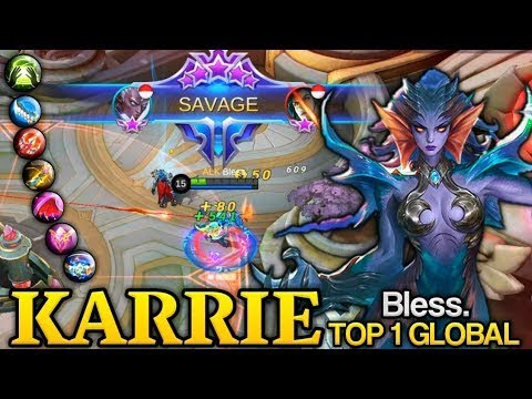 1 SAVAGE 2 MANIAC, Karrie King Ultimate Power [ Top 1 Global Karrie ] Bless. - Mobile Legends