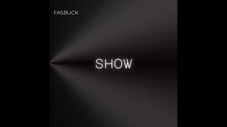 FasBuck - SHOW