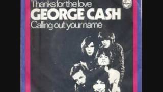 George Cash - Thanks For The Love video