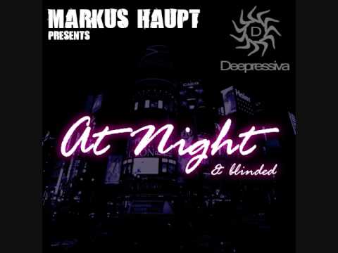 // MARKUS HAUPT - BLINDED