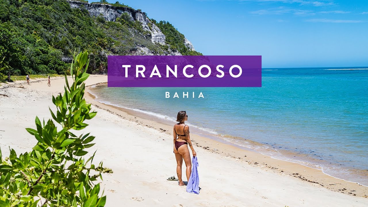 TRANCOSO - O charme e a beleza da BAHIA