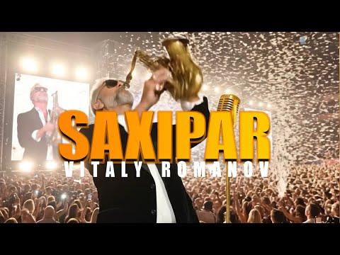 Vitaly Romanov - SAXIPAR 2026