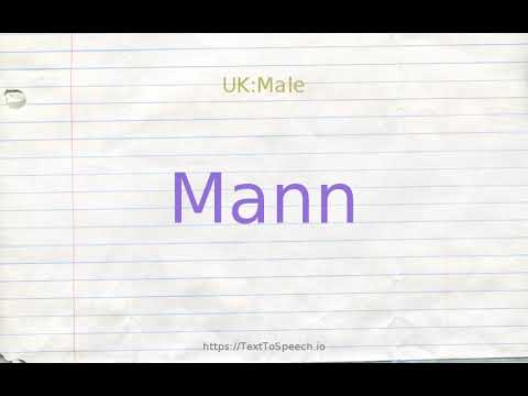 How to pronounce mann
