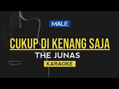 Stefan William The Junas - Cukup Dikenang Saja | Ost Anak Band (Karaoke)