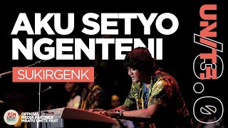 Download lagu SUKIR GENK - AKU SETYO NGENTENI | MBATU UNITE FEST /3.0 mp3 Download lagu SUKIR GENK - AKU SETYO NGENTENI | MBATU UNITE FEST /3.0 mp3