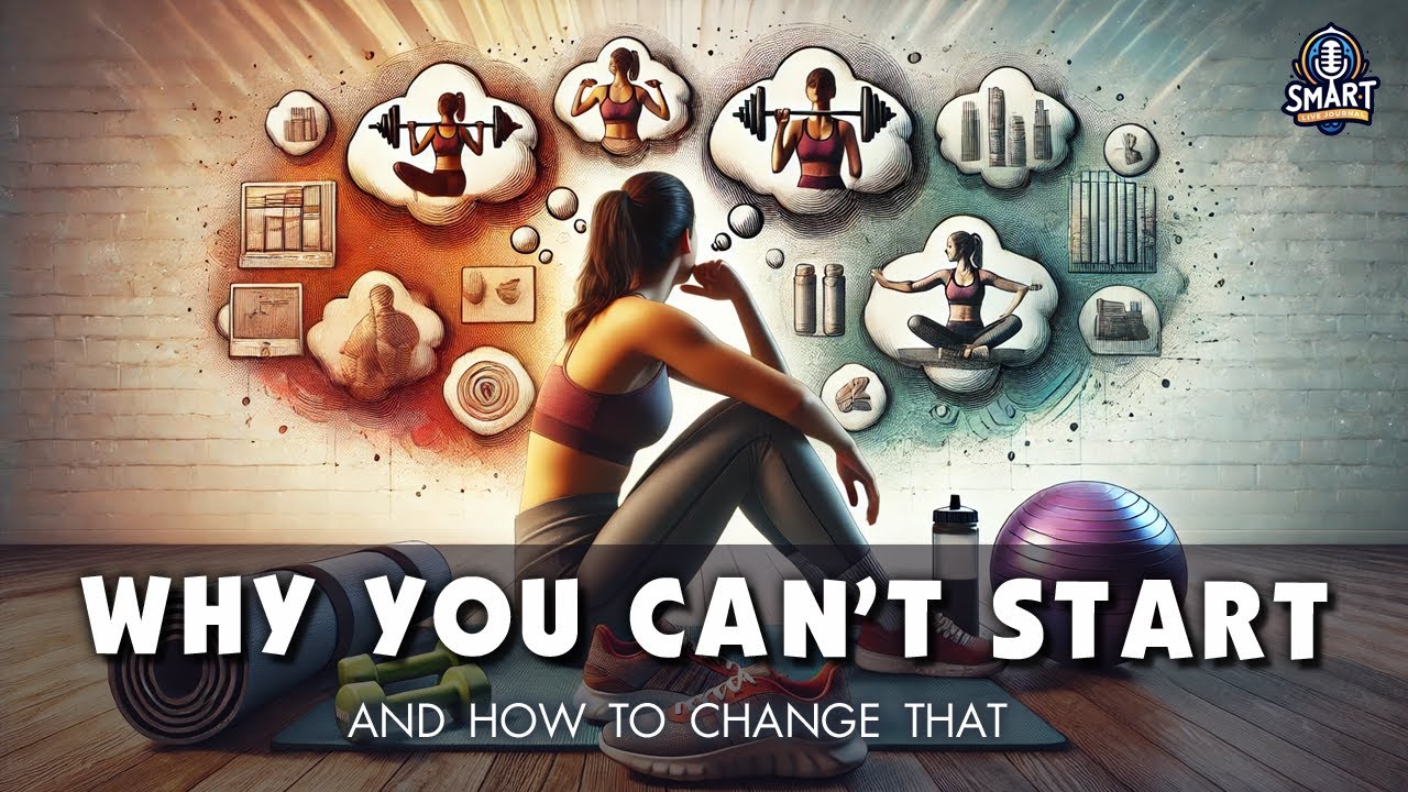 Why You Can’t Start Working Out and How to Change That