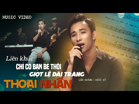 Thể hiện bởi Thoại Nhân