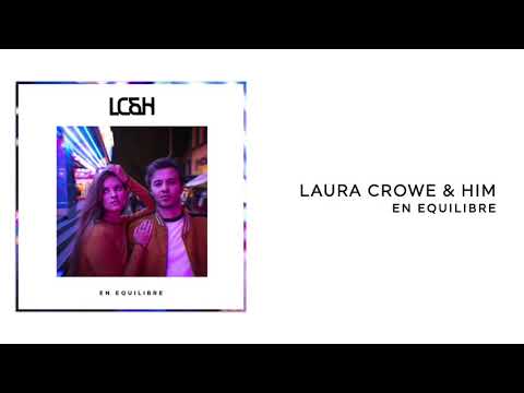 Laura Crowe & Him - En équilibre (Official Audio)