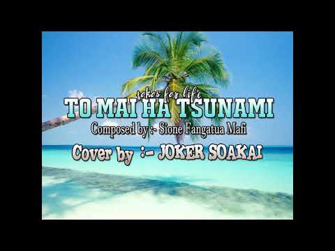 Joker Soakai - To mai ha TSUNAMI (edit) [Audio]