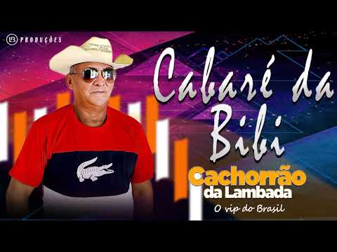 Cachorrão da Lambada - Cabaré da Bibi - CD Vol. 03