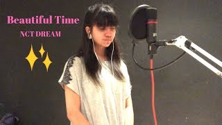 Beautiful Time- NCT DREAM (English Cover)