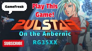 Anbernic RG35XX: Pulstar is a game you MUST check out! It’s worth it! #videogames  #retrogaming