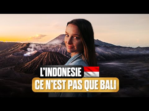 L'Indonésie ce n'est pas que Bali