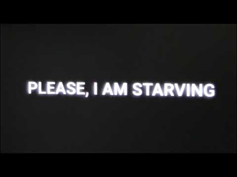 Please, I Am Starving