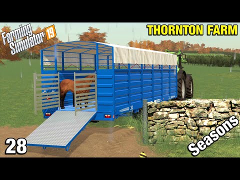DELIVERY OF THE HORSES Thornton Farm Timelapse - FS19 Ep 28