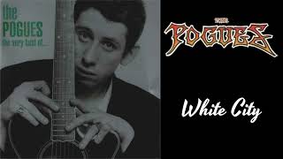 The Pogues - White City