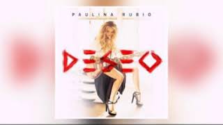 Paulina Rubio - Late mi corazón (letra) feat. Juan Magán