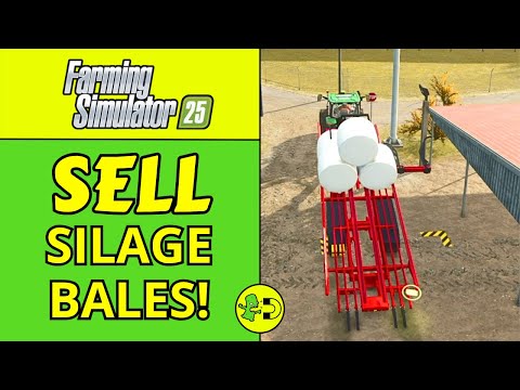 Farming Simulator 25 How to Sell Silage Bales - Easy & Fast!