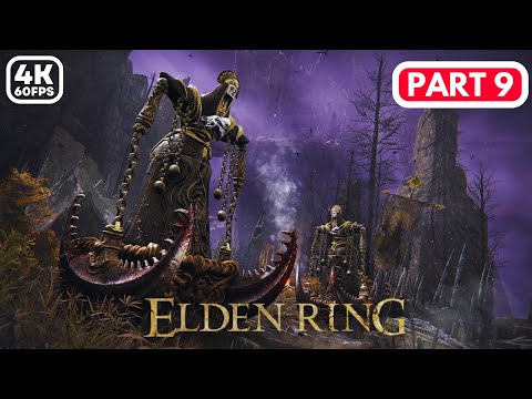 ELDEN RING Gameplay Walkthrough Part 9 FULL GAME [4K 60FPS PC]