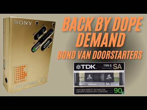 Bond van Doorstarters mix Back by Dope Demand