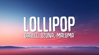 Darell, Ozuna, Maluma - Lollipop (Remix) (Letra/Lyrics)