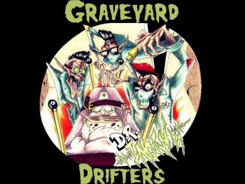 Graveyard Drifters- Dr. Insane teaser