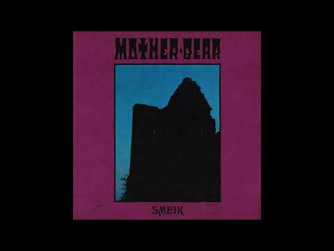 Mother Bear – Smeik (Single)