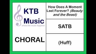 How Does A Moment Last Forever (Beauty and the Beast) SATB Choir [Full Performance]