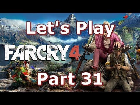 Far Cry 4 Let's Play - Part 31 [HD 1080 60FPS]