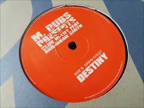 M Dubs - Destiny (Mix 3)