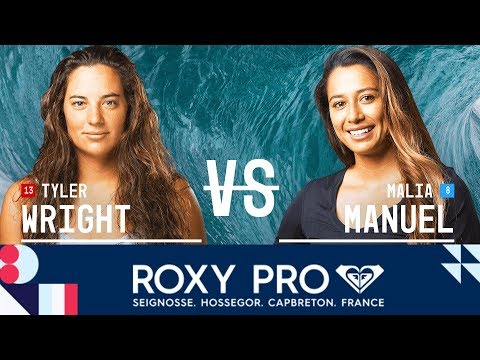 Tyler Wright vs. Malia Manuel - Quarterfinals, Heat 4 - Roxy Pro France 2017