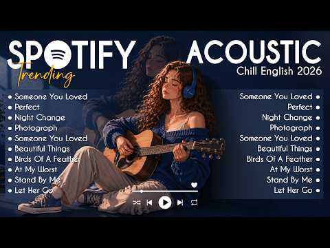 🎧 Relax & Enjoy Playlist | Best Trending Pop Music Collection 2026 🌙 Top Acoustic Love Songs 2026