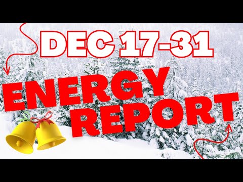 DEC 17 - 31 Energy Report