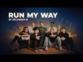 DECEMBER 10 - Run My Way