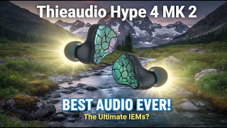 Thieaudio Hype 4 MK 2